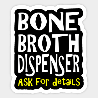 Bone Broth Dispenser Sticker